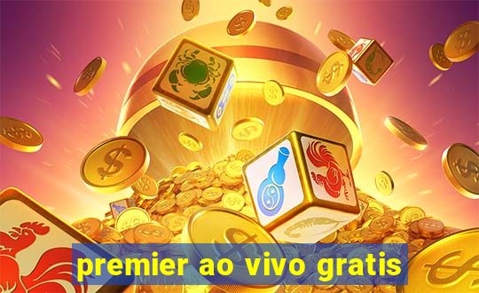 premier ao vivo gratis